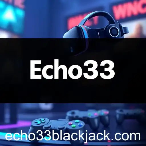 Echo33 Revolutionizes Online Gaming Landscape